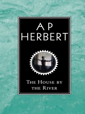 cover image of The House by the River